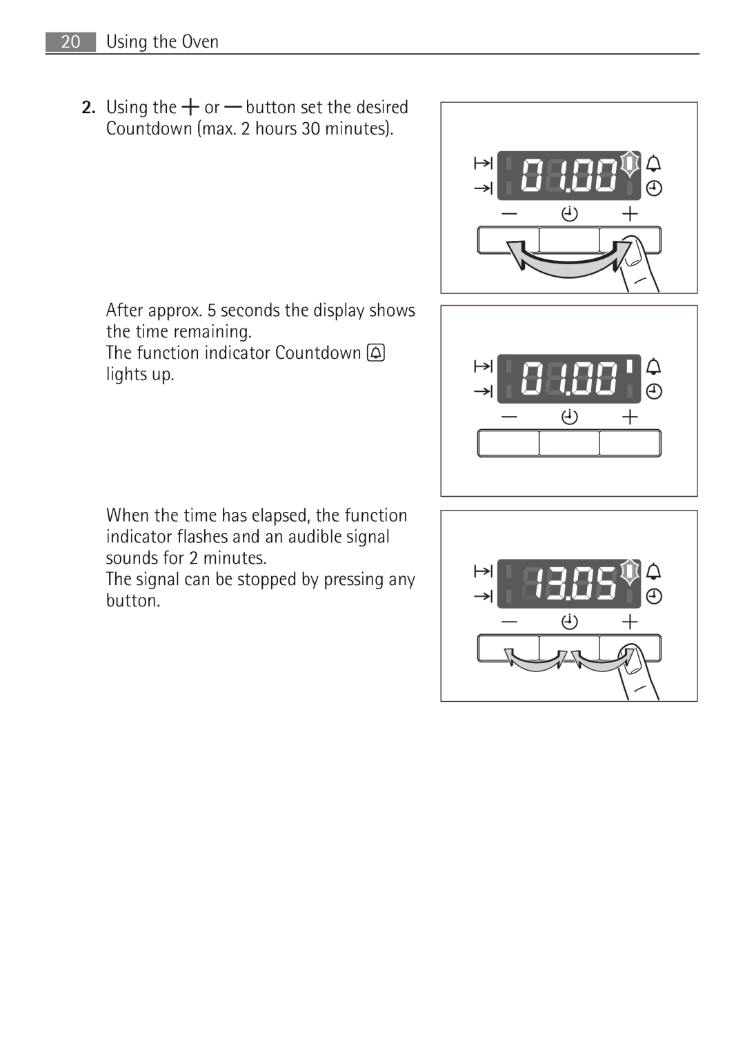 Electrolux 41016VI user manual Signal can be stopped by pressing any button 