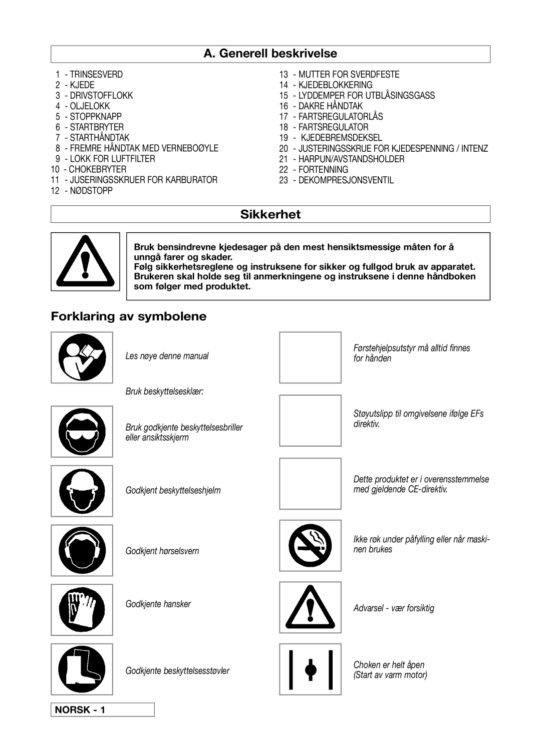 Electrolux MAC 542E, MAC 545E, MAC 540E, MAC 538E, P 461 II Generell beskrivelse, Sikkerhet, Forklaring av symbolene, Norsk 