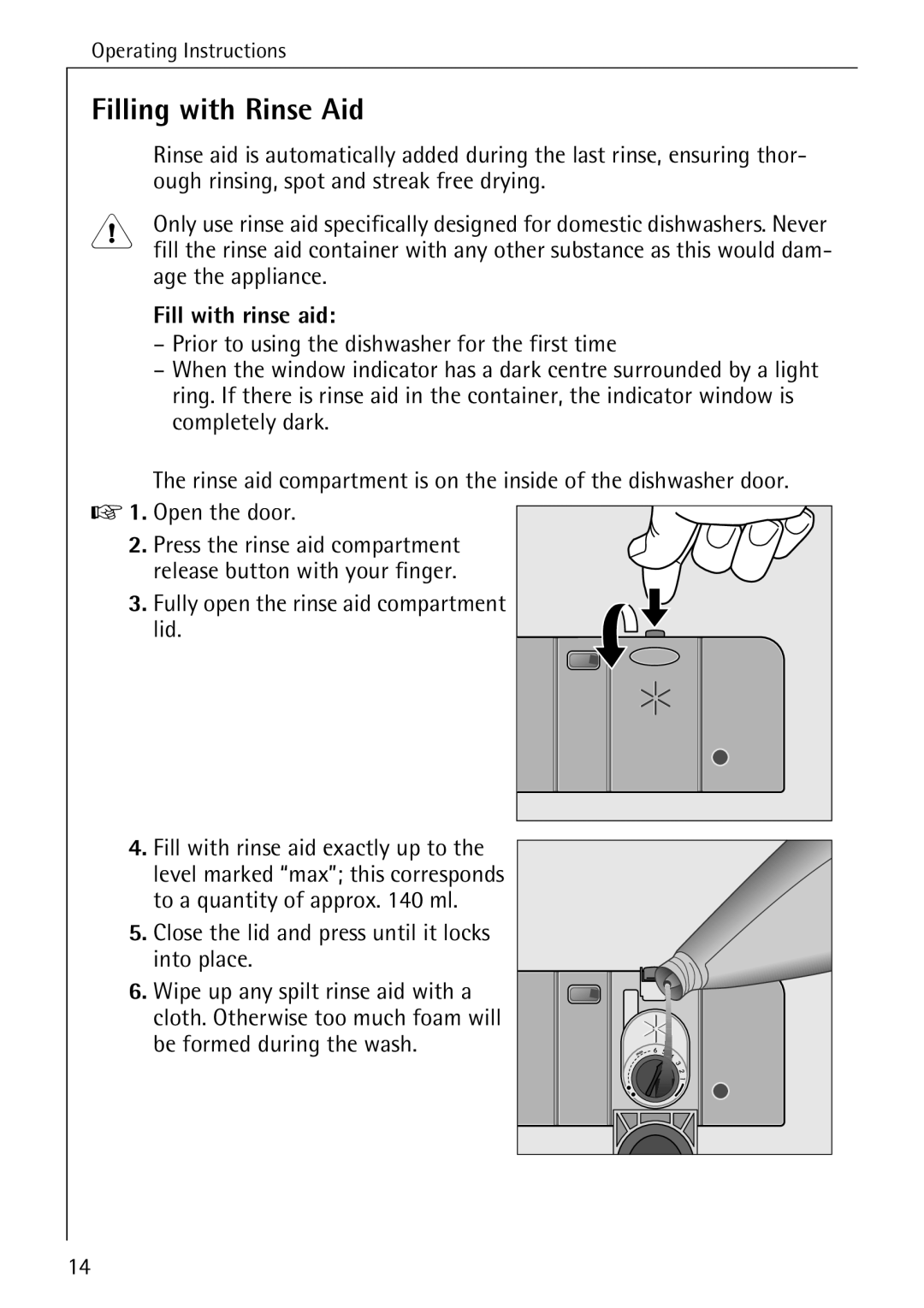 Electrolux 44050 VI manual Filling with Rinse Aid, Ough rinsing, spot and streak free drying, Age the appliance 