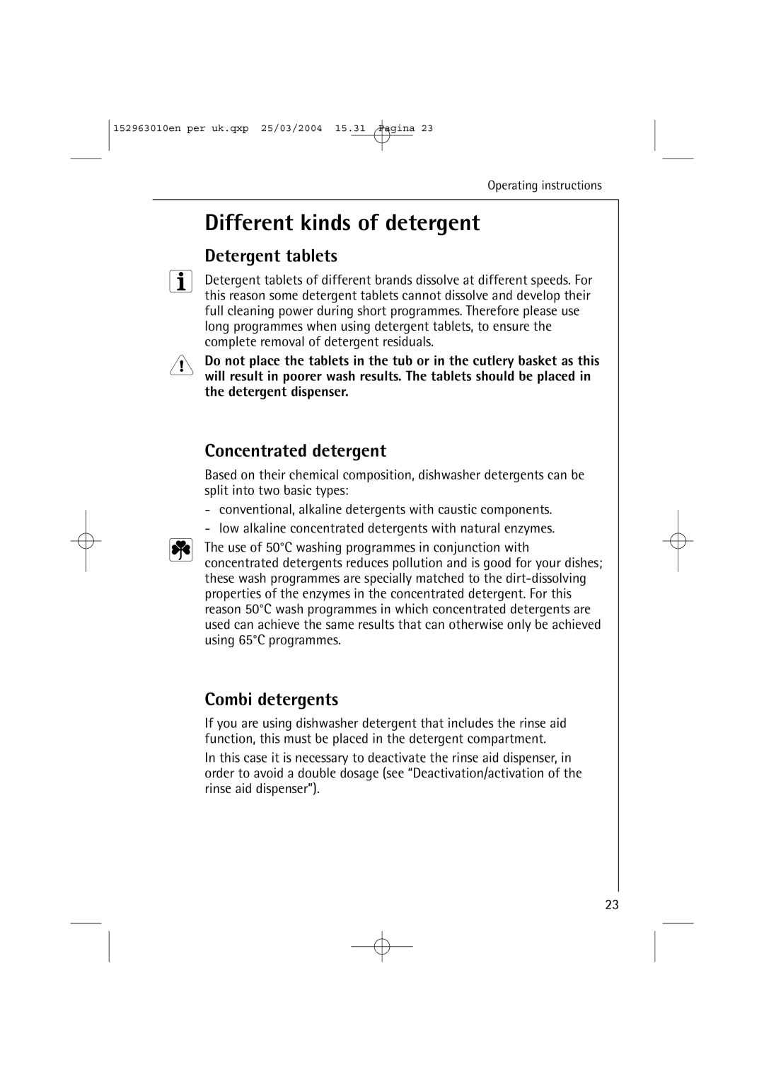 Electrolux 44450 manual Different kinds of detergent, Detergent tablets, Concentrated detergent, Combi detergents 