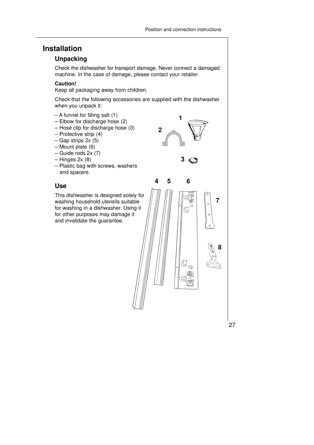 Electrolux 45250Vi manual Installation, Unpacking, Use 