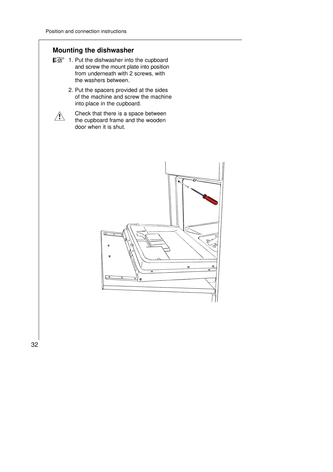 Electrolux 45250Vi manual Mounting the dishwasher 