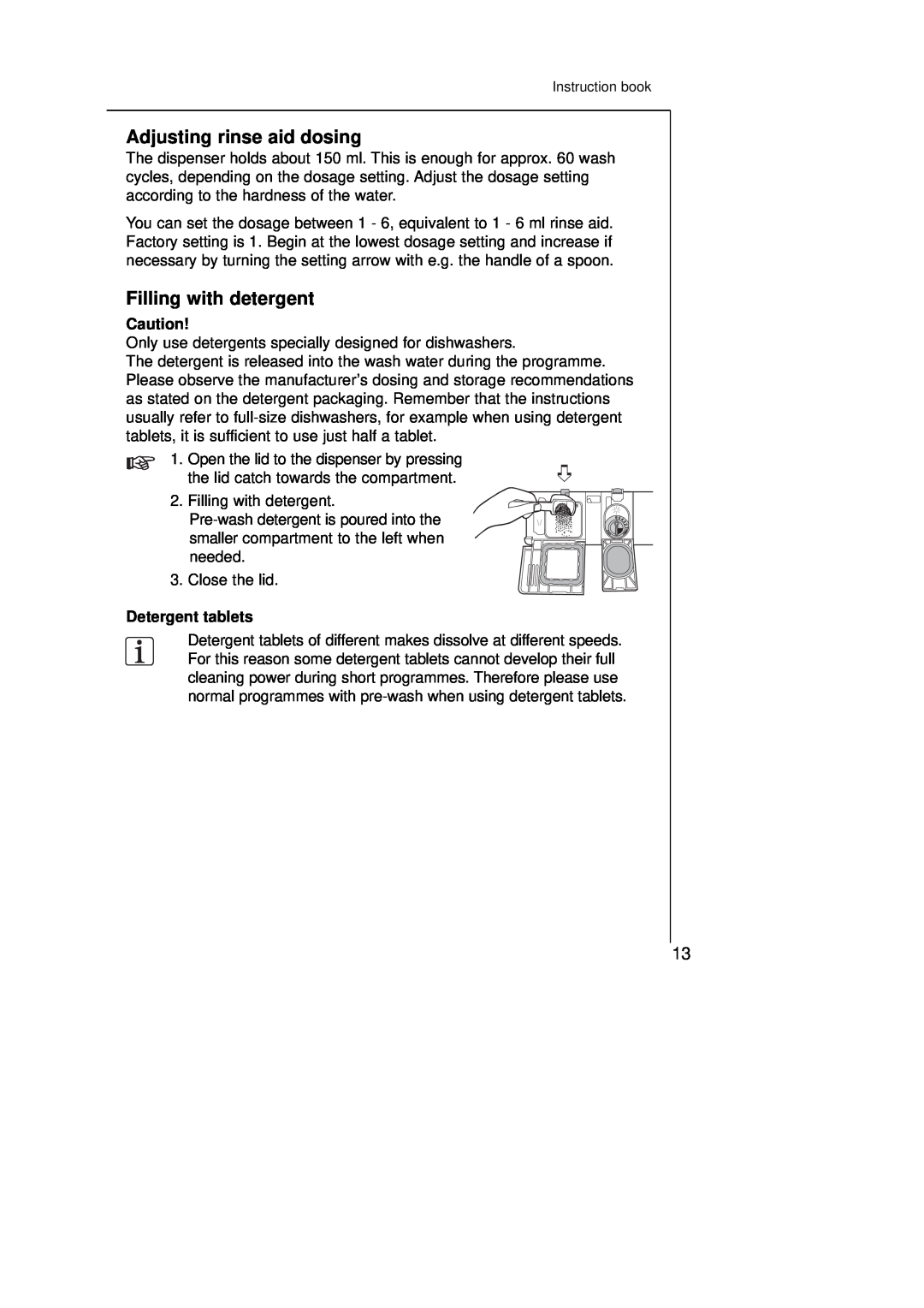 Electrolux 45250Vi manual Adjusting rinse aid dosing, Filling with detergent, Detergent tablets 