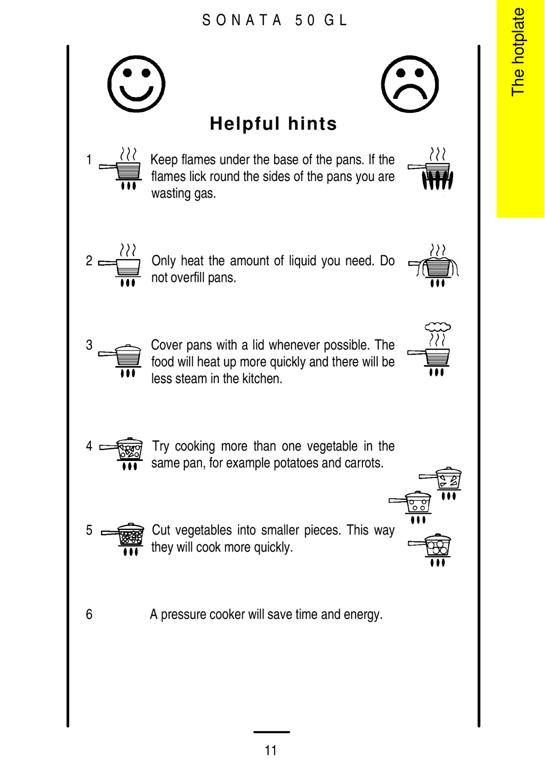 Electrolux 5 0 G L installation instructions Helpful hints 