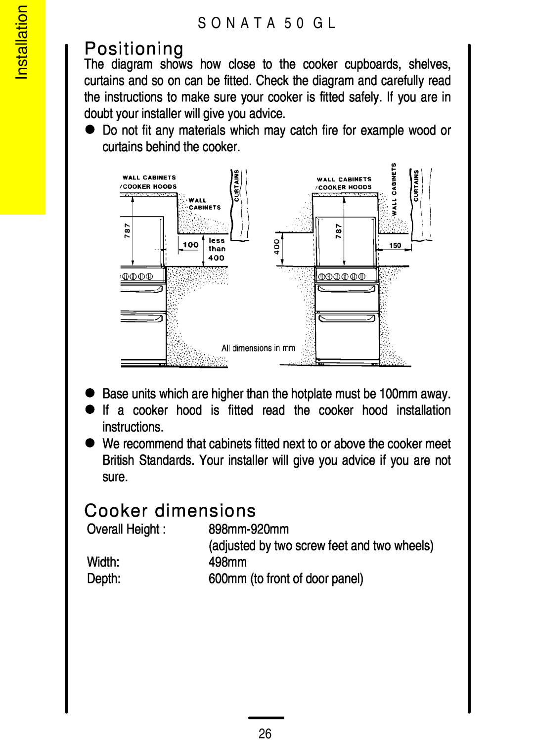 Electrolux installation instructions Positioning, Cooker dimensions, Installation, S O N A T A 5 0 G L 