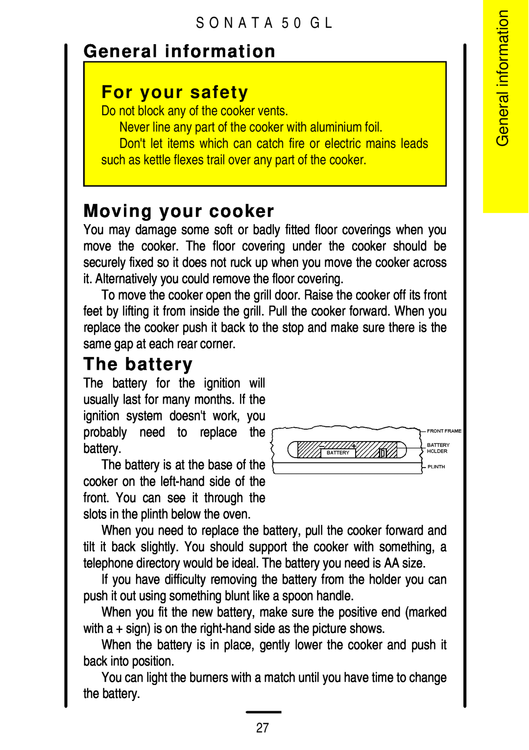Electrolux General information For your safety, Moving your cooker, The battery, S O N A T A 5 0 G L 