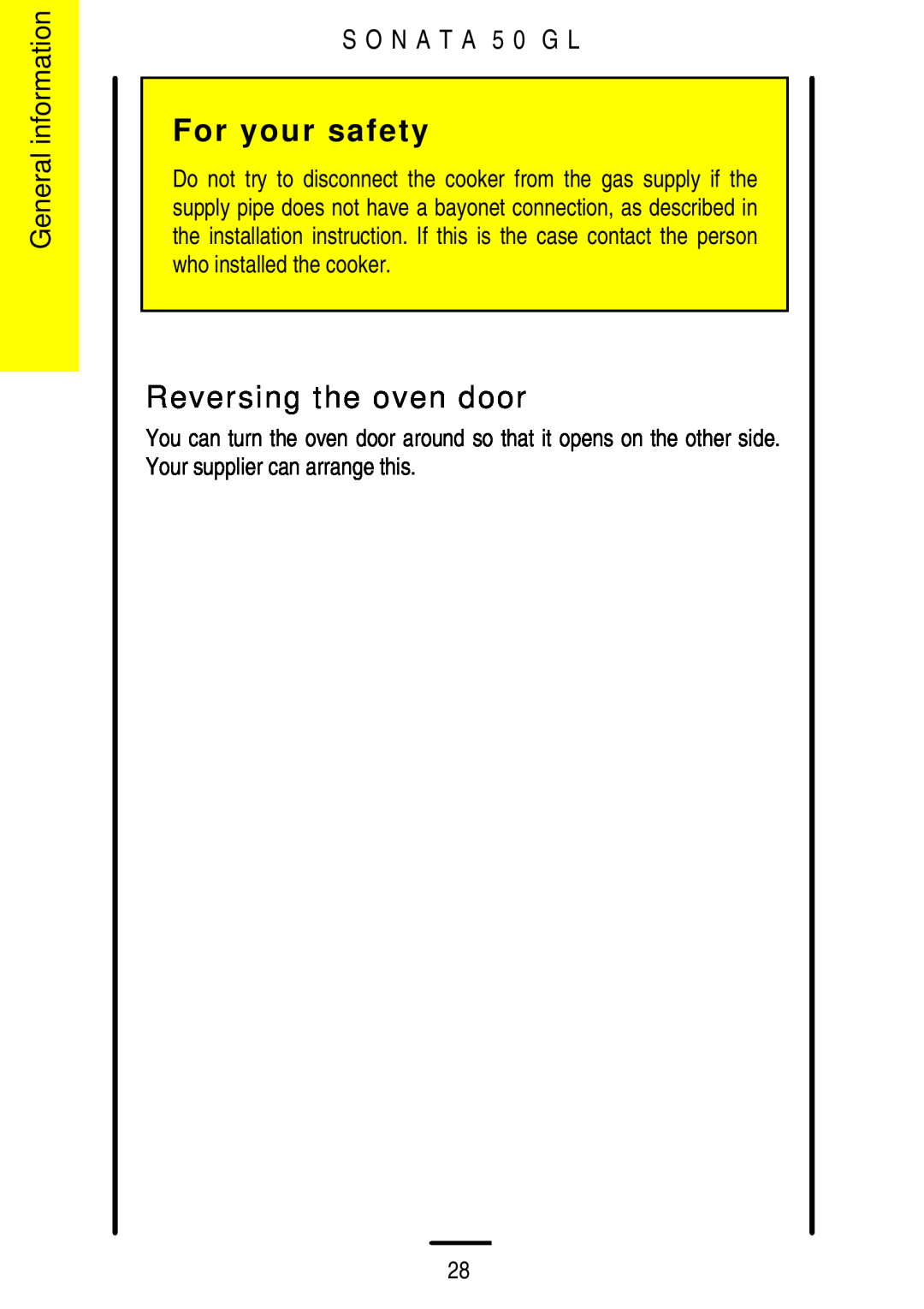 Electrolux installation instructions Reversing the oven door, For your safety, General information, S O N A T A 5 0 G L 