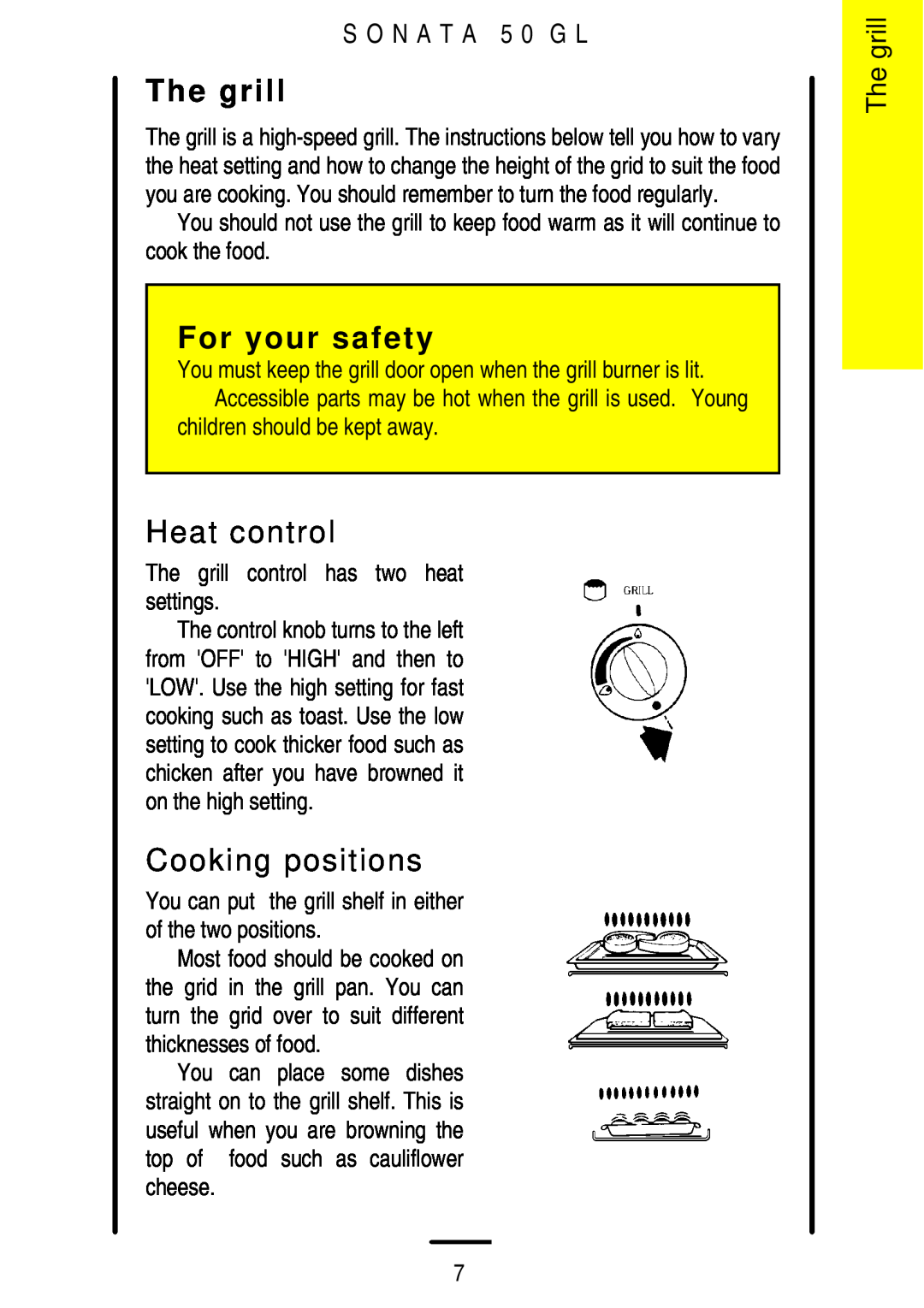 Electrolux installation instructions The grill, Heat control, Cooking positions, For your safety, S O N A T A 5 0 G L 