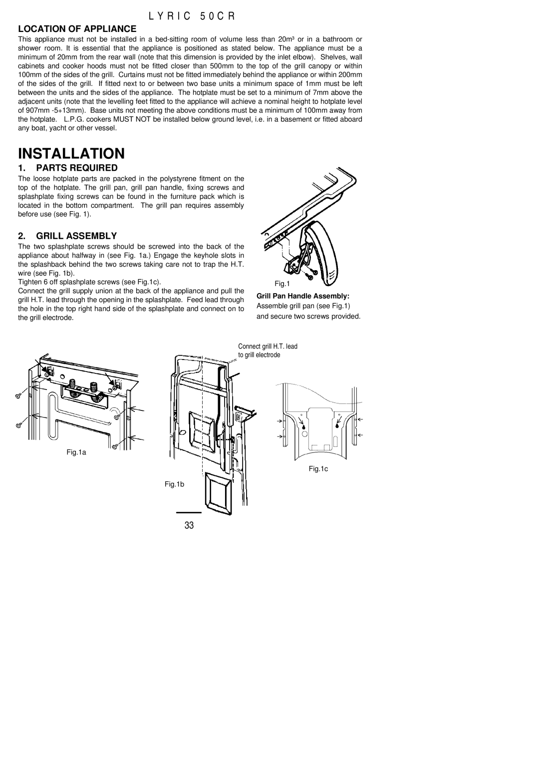 Electrolux 50 CR installation instructions Location of Appliance, Parts Required, Grill Assembly 