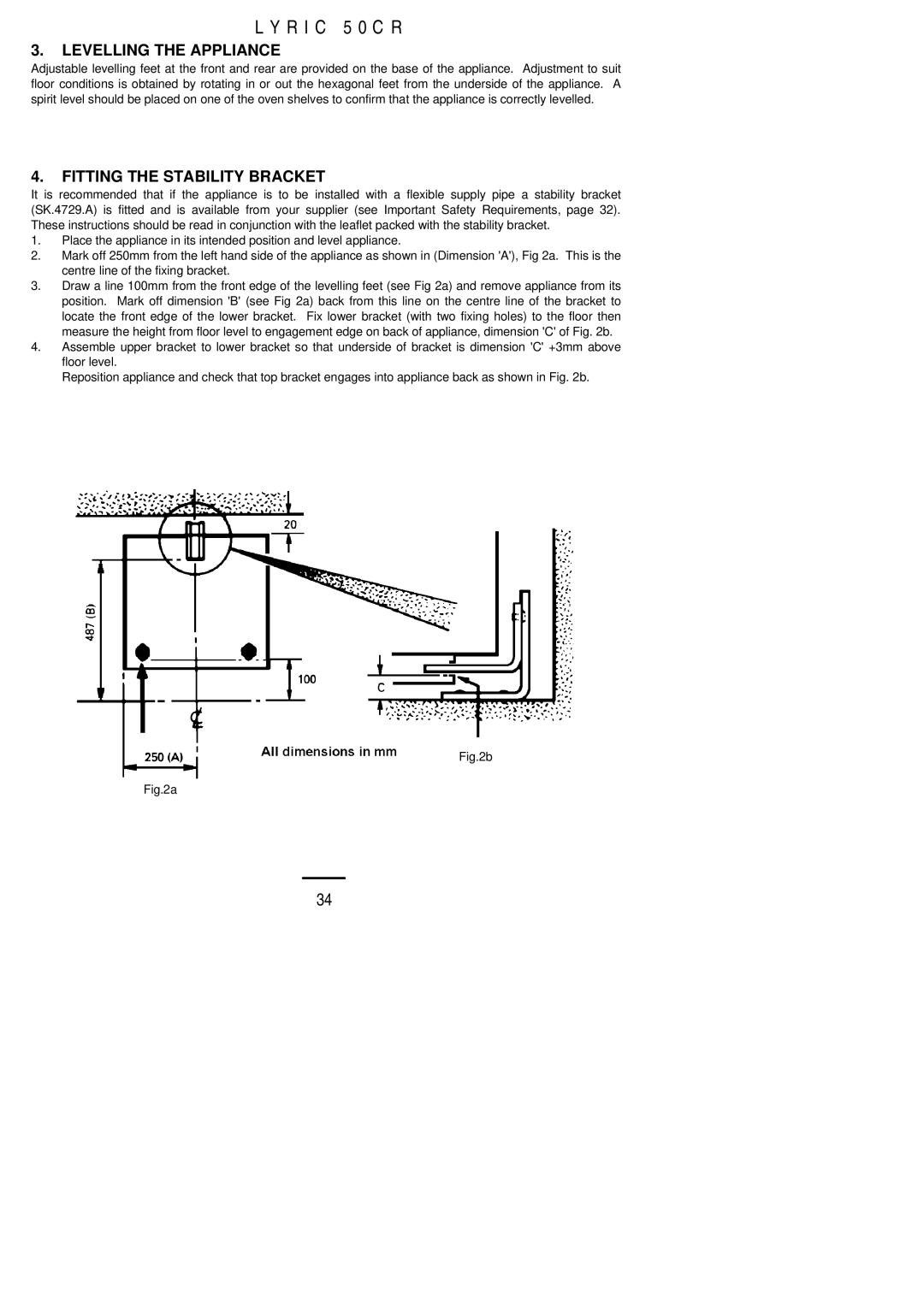 Electrolux 50 CR installation instructions Levelling the Appliance, Fitting the Stability Bracket 