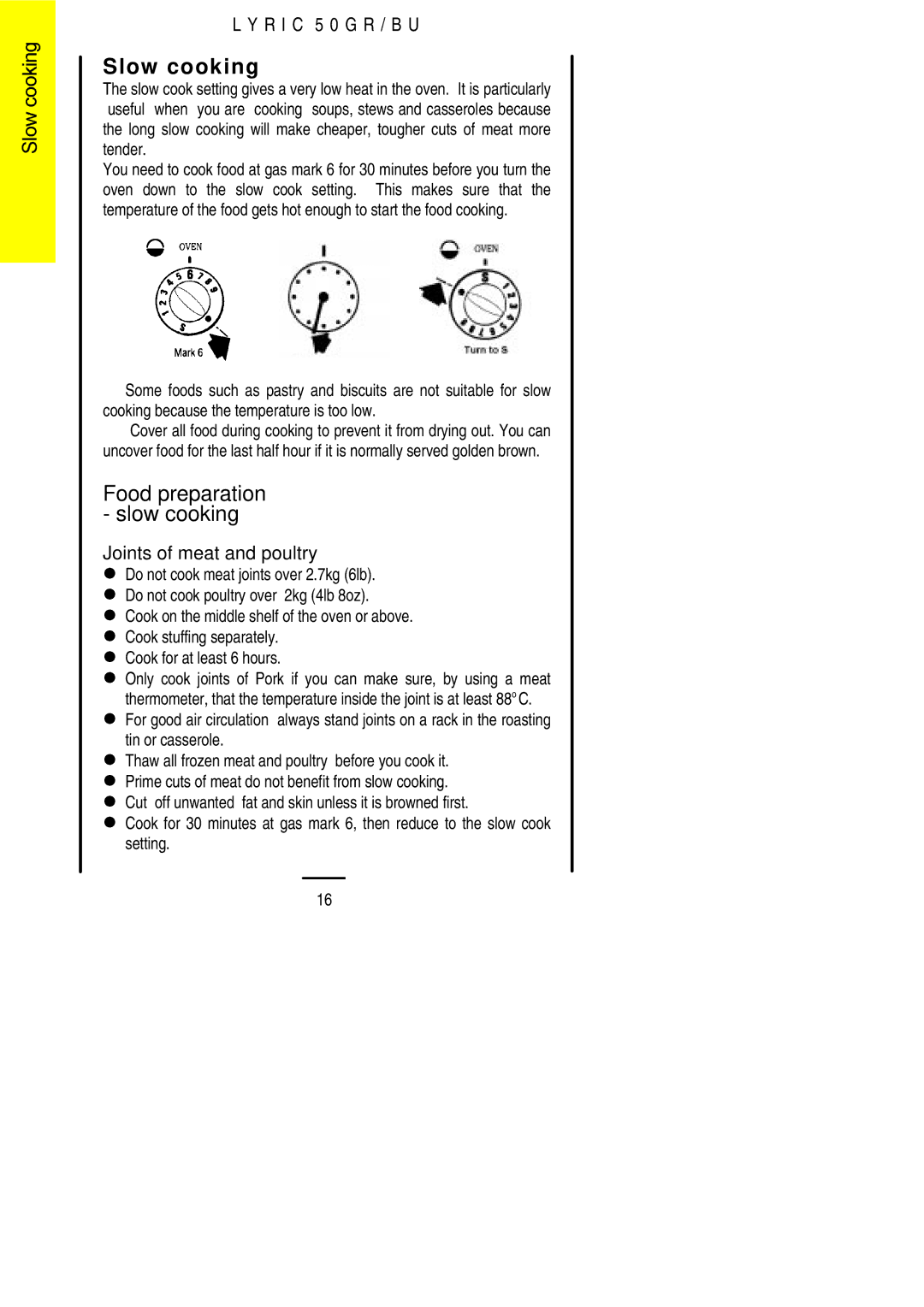 Electrolux 50 GR/BU installation instructions Slow cooking, Food preparation slow cooking, Joints of meat and poultry 