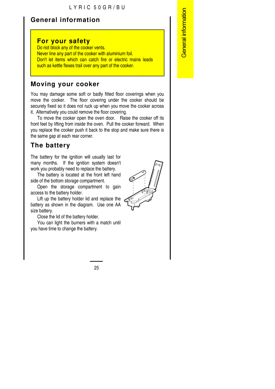 Electrolux 50 GR/BU installation instructions General information For your safety, Moving your cooker, Battery 