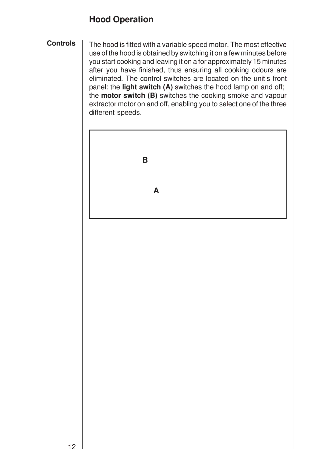 Electrolux 502 D manual Hood Operation, Controls 