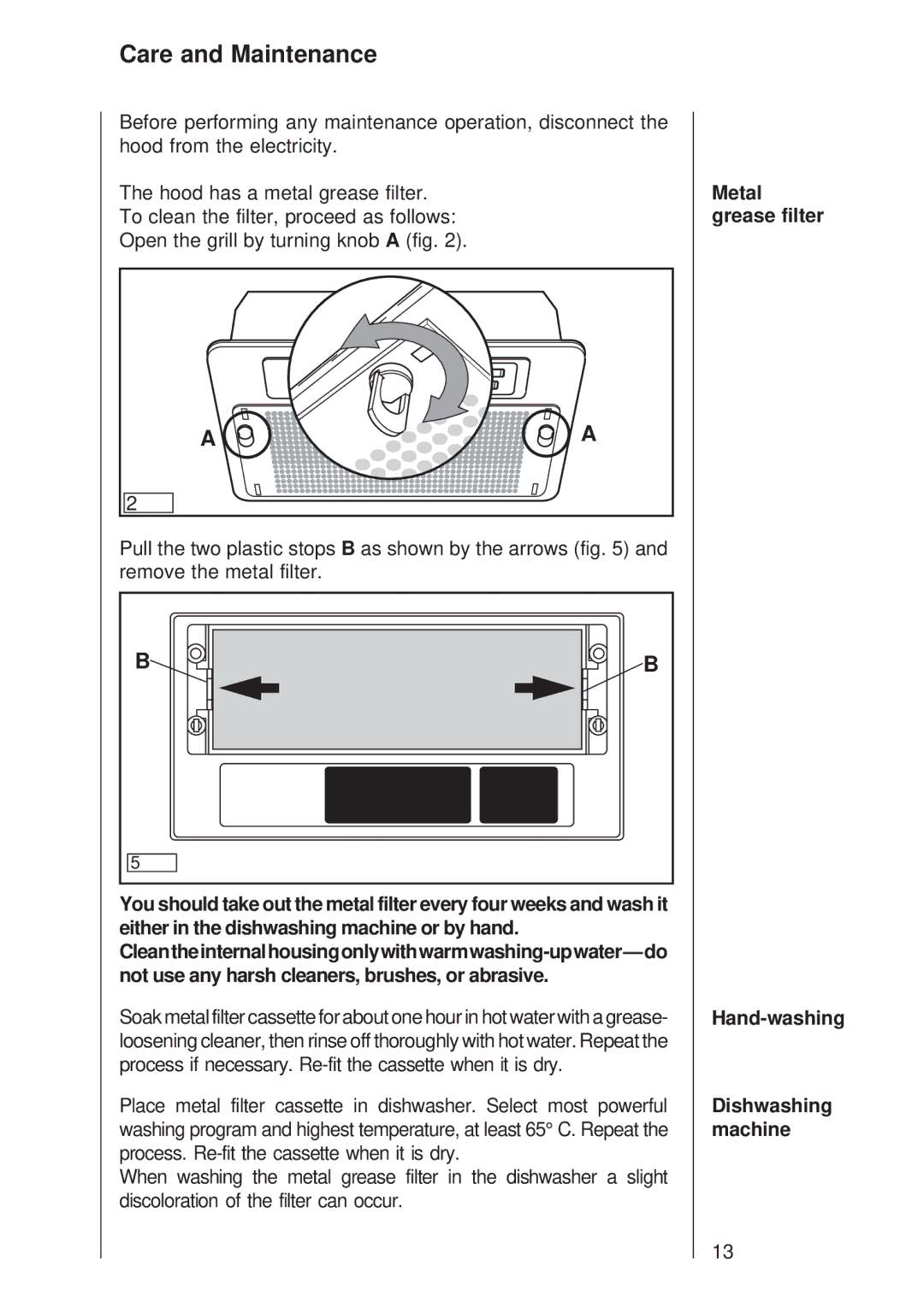 Electrolux 502 D manual Care and Maintenance, Metal grease filter Hand-washing Dishwashing machine 