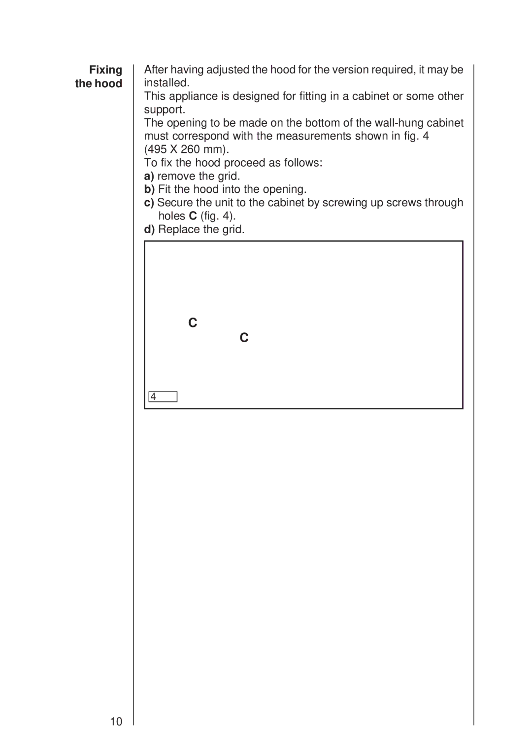 Electrolux 502 D manual Fixing the hood 