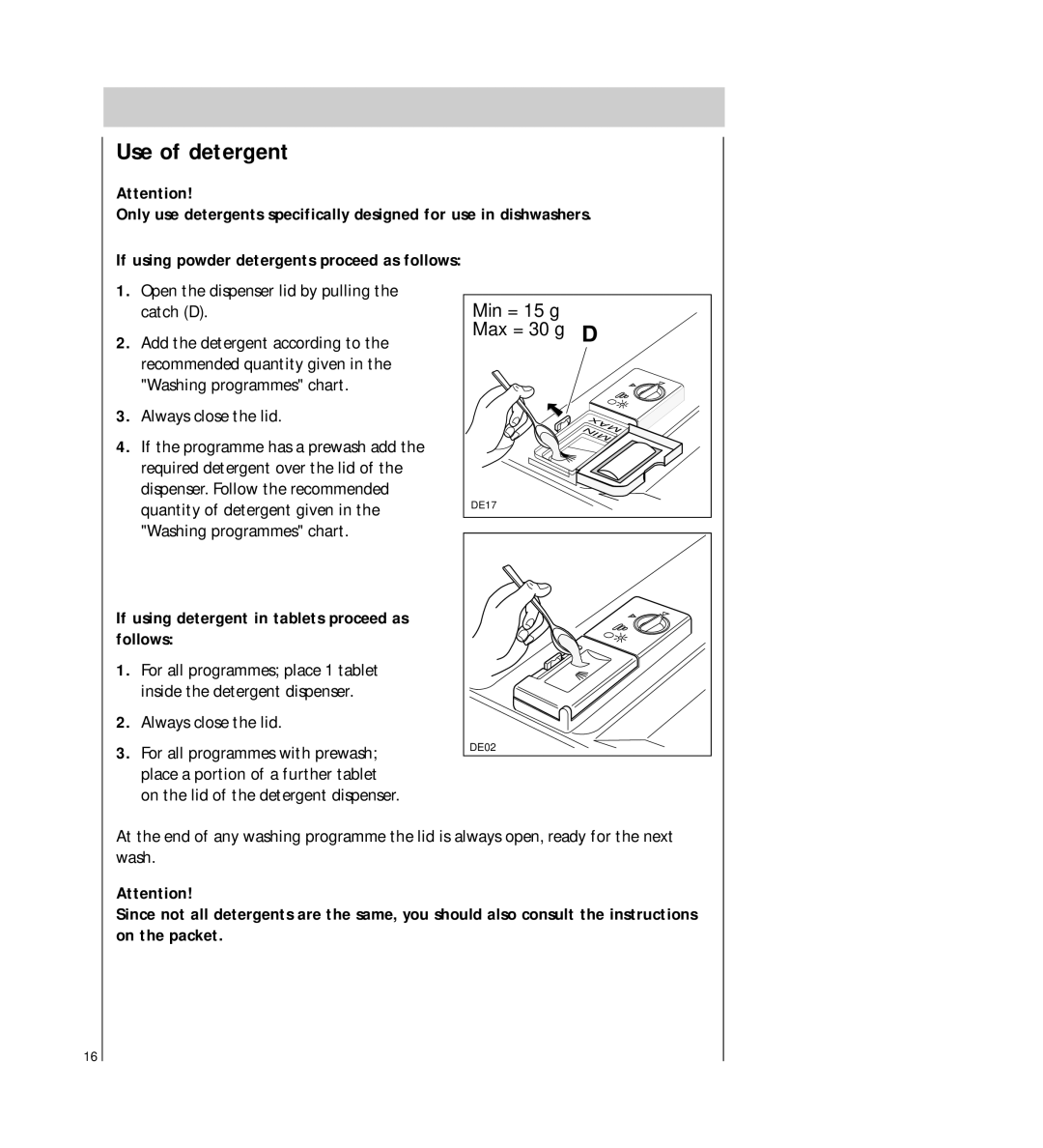 Electrolux 5041 operating instructions Use of detergent, If using detergent in tablets proceed as follows 