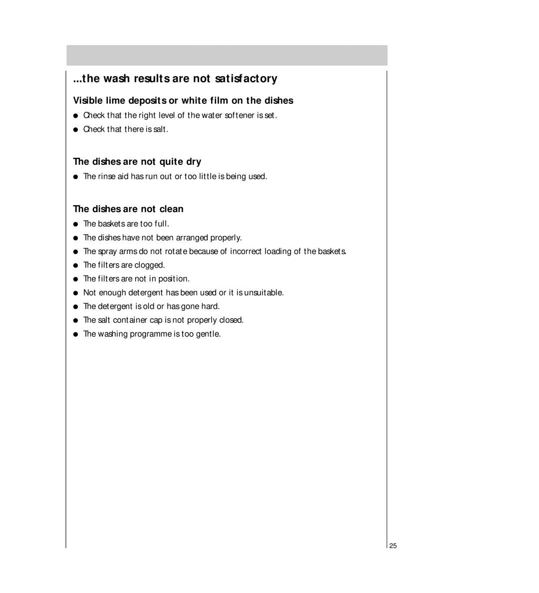 Electrolux 5041 operating instructions Wash results are not satisfactory, Dishes are not clean 