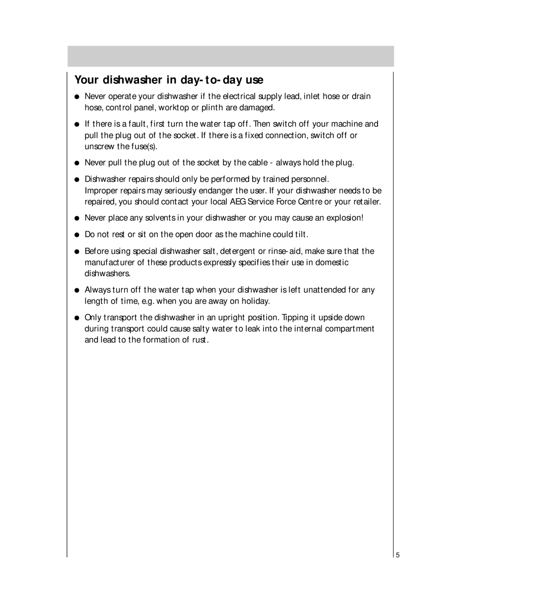 Electrolux 5041 operating instructions Your dishwasher in day-to-day use 