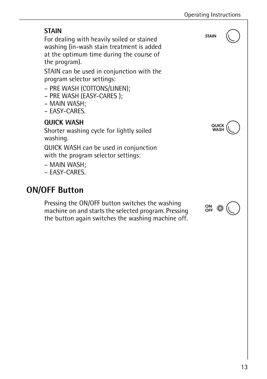 Electrolux 50435 manual ON/OFF Button, Shorter washing cycle for lightly soiled washing 