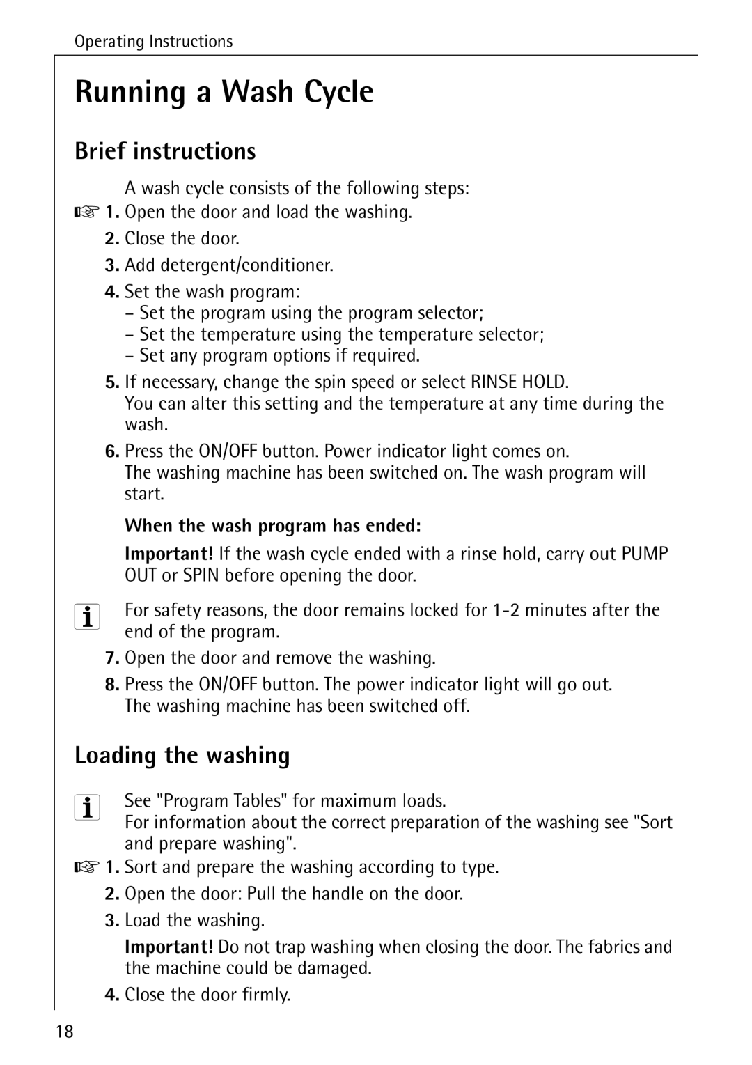 Electrolux 50435 manual Running a Wash Cycle, Brief instructions, Loading the washing, When the wash program has ended 