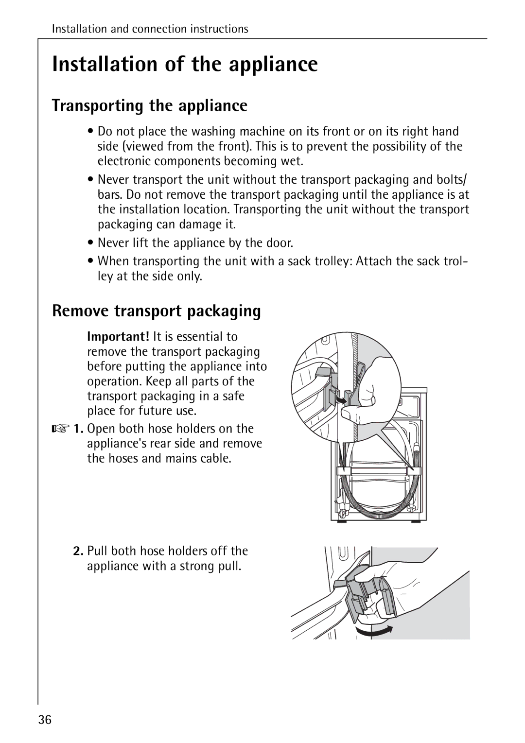 Electrolux 50435 manual Installation of the appliance, Transporting the appliance, Remove transport packaging 