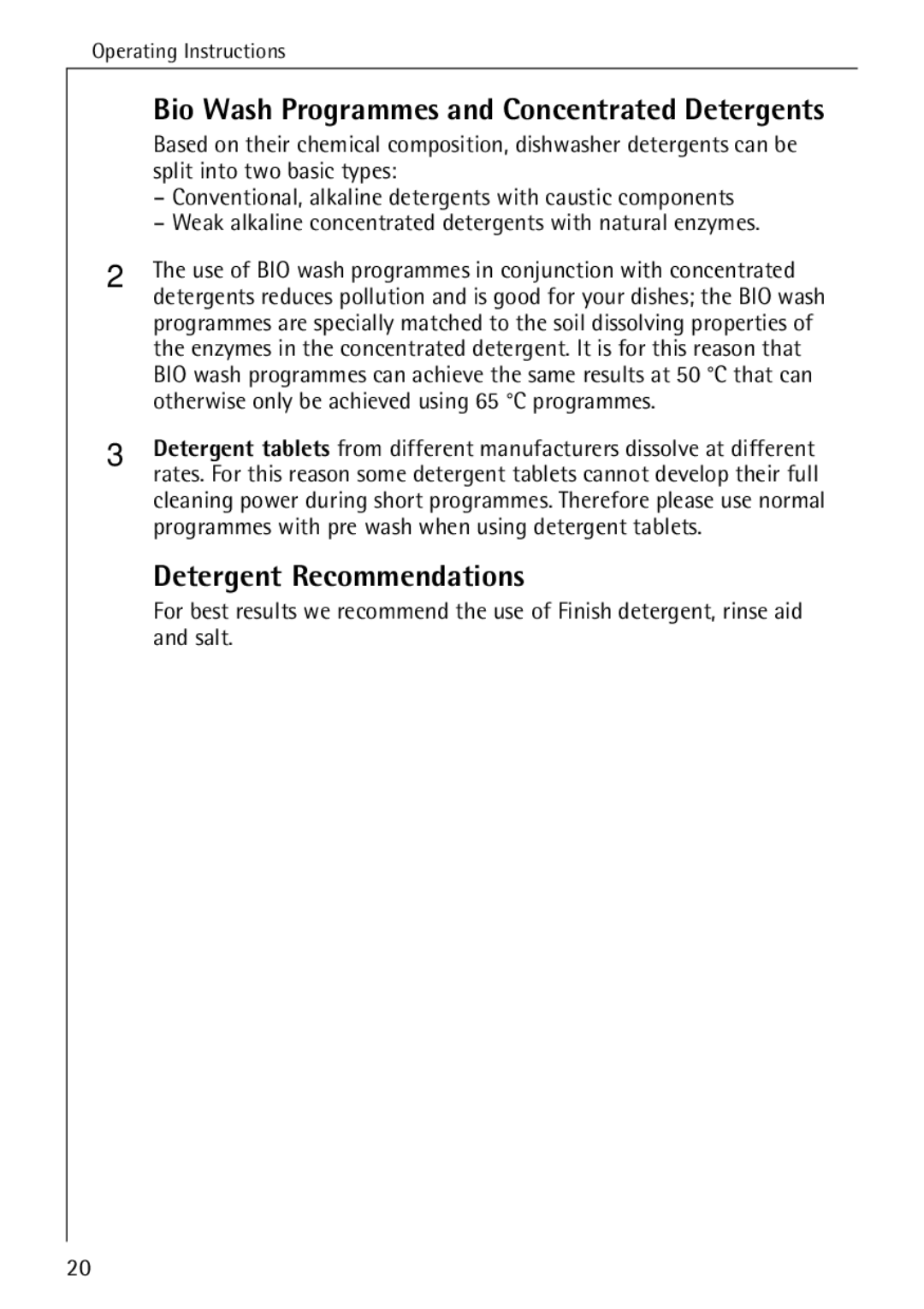 Electrolux 50500 manual Bio Wash Programmes and Concentrated Detergents, Detergent Recommendations 