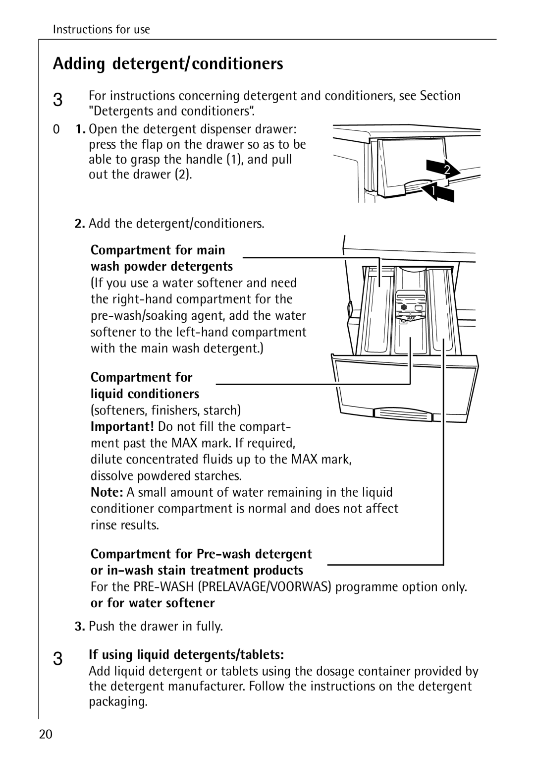 Electrolux 50550 manual Adding detergent/conditioners, Detergents and conditioners, If using liquid detergents/tablets 