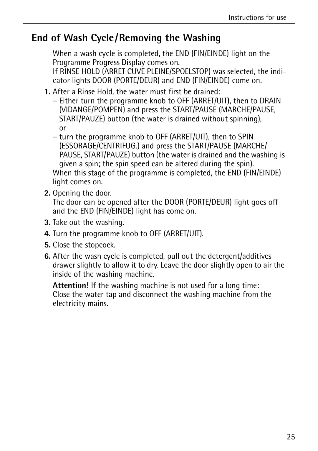 Electrolux 50550 manual End of Wash Cycle/Removing the Washing, After a Rinse Hold, the water must first be drained 