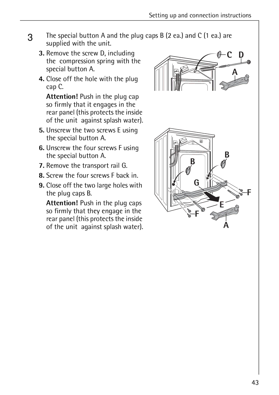 Electrolux 50550 manual Special button a and the plug caps B 2 ea. and C 1 ea. are, Supplied with the unit 