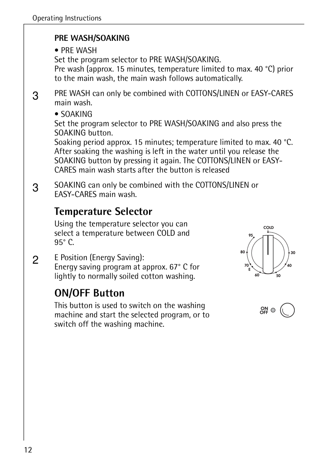 Electrolux 50620 manual Temperature Selector, ON/OFF Button 