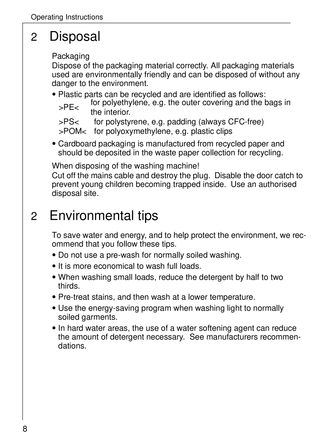 Electrolux 50630 manual Disposal, Environmental tips, Packaging, When disposing of the washing machine 