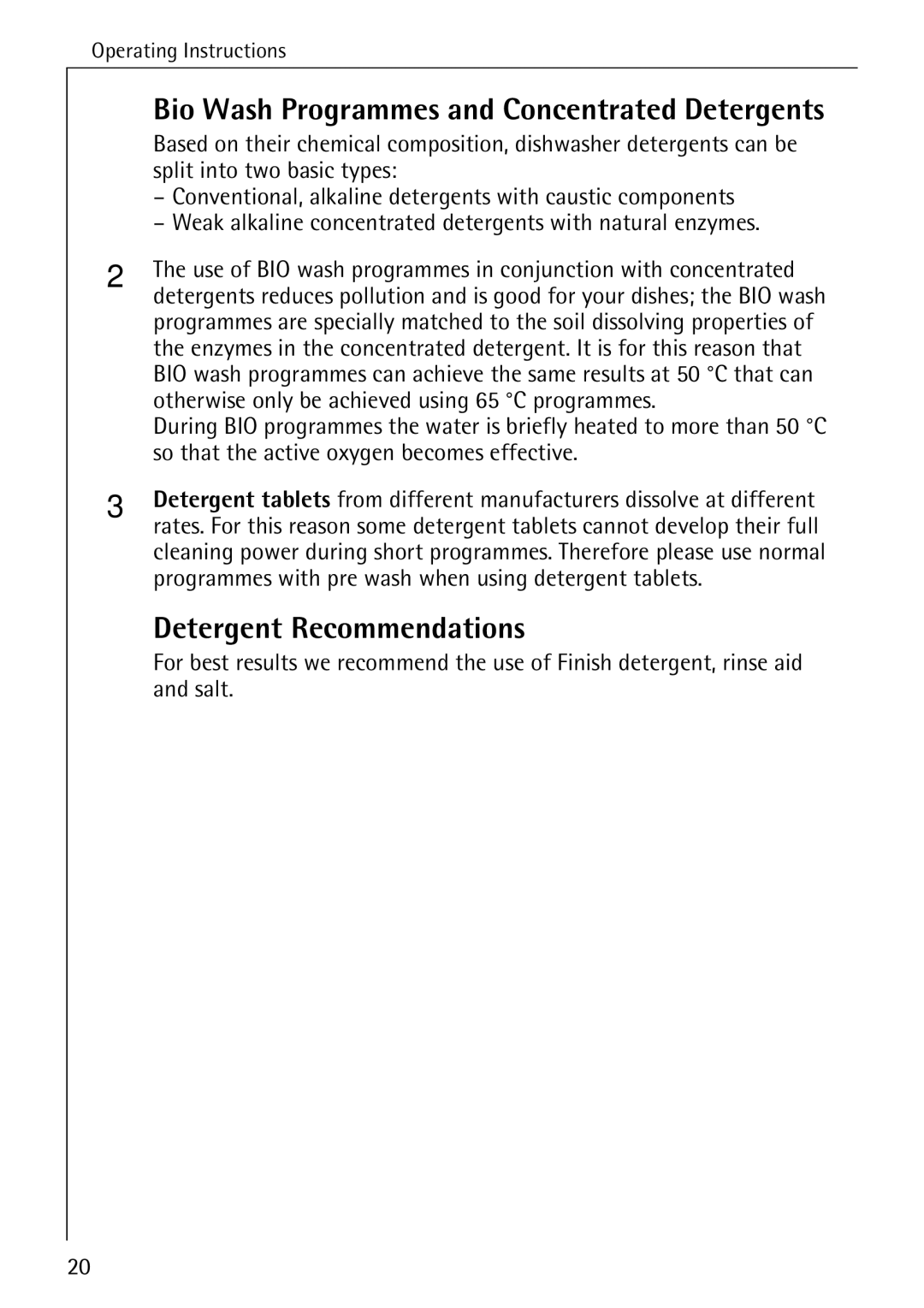 Electrolux 50700 manual Bio Wash Programmes and Concentrated Detergents, Detergent Recommendations 