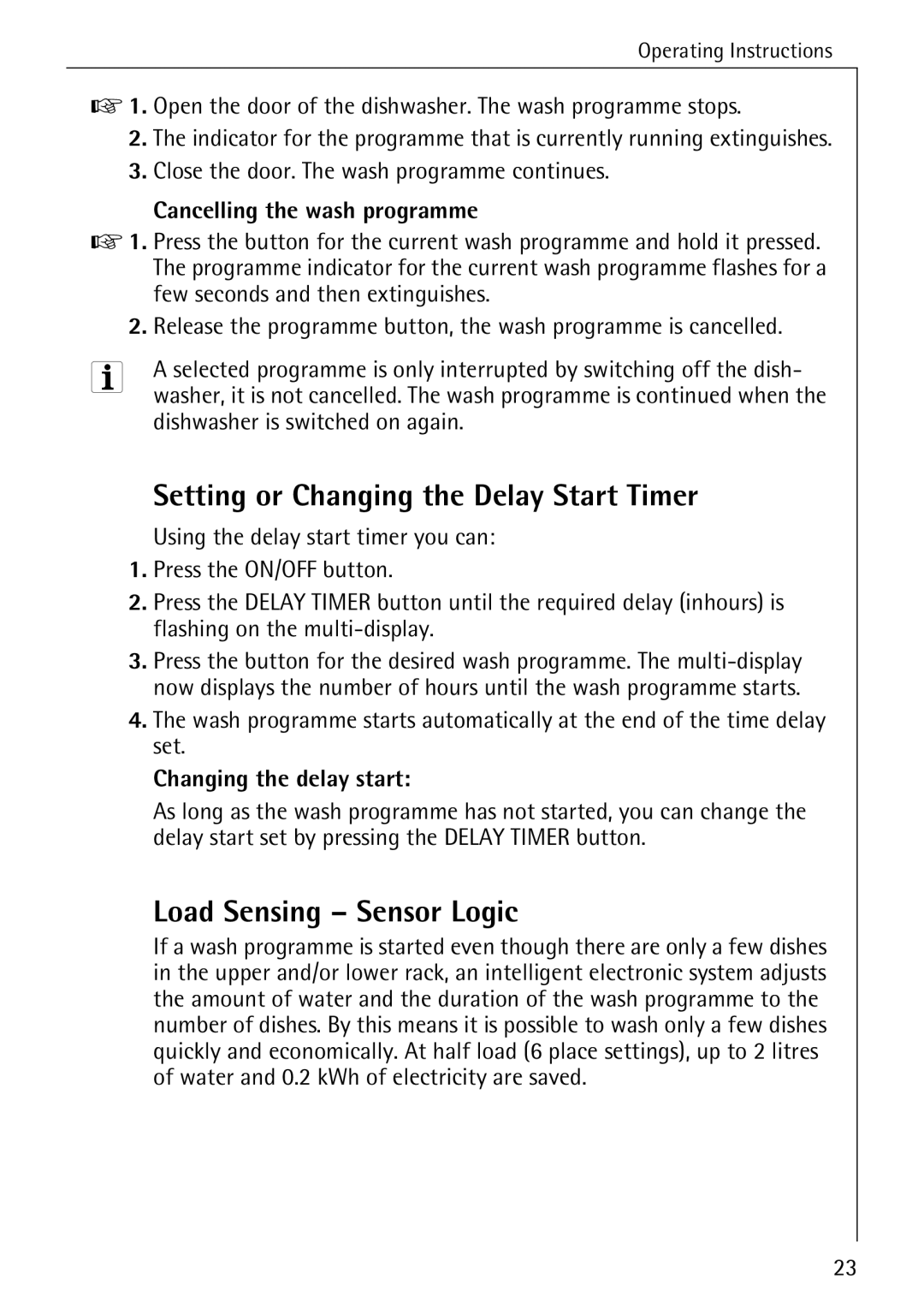 Electrolux 50700 manual Setting or Changing the Delay Start Timer, Load Sensing Sensor Logic, Cancelling the wash programme 