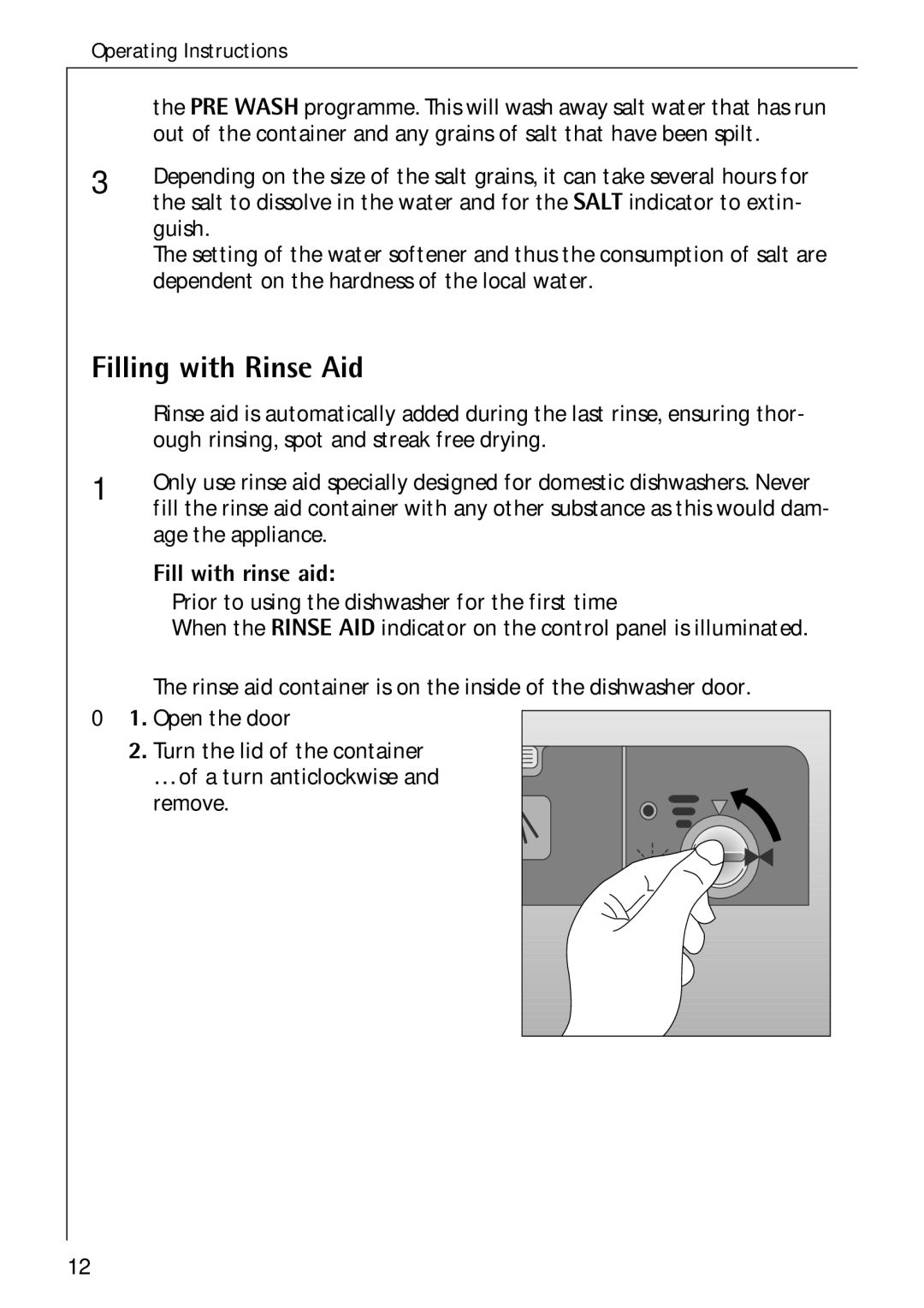 Electrolux 50750 i manual Filling with Rinse Aid, Ough rinsing, spot and streak free drying, Age the appliance 