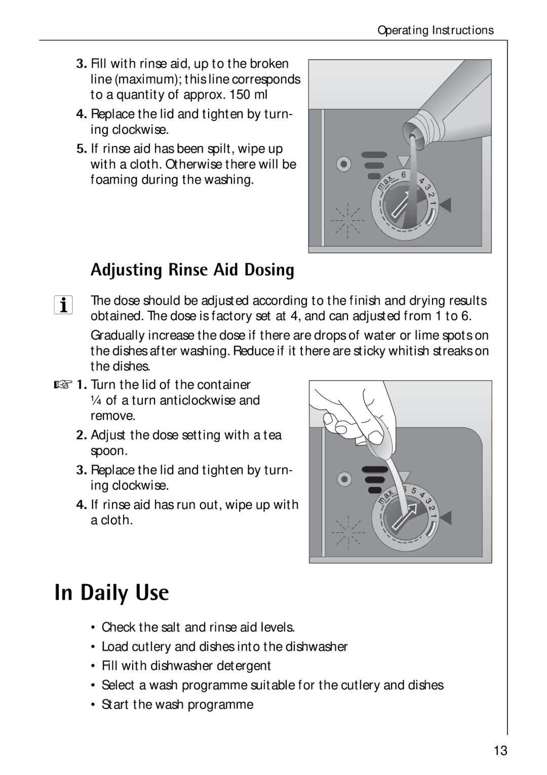 Electrolux 50750 i manual Daily Use, Adjusting Rinse Aid Dosing, Replace the lid and tighten by turn- ing clockwise 