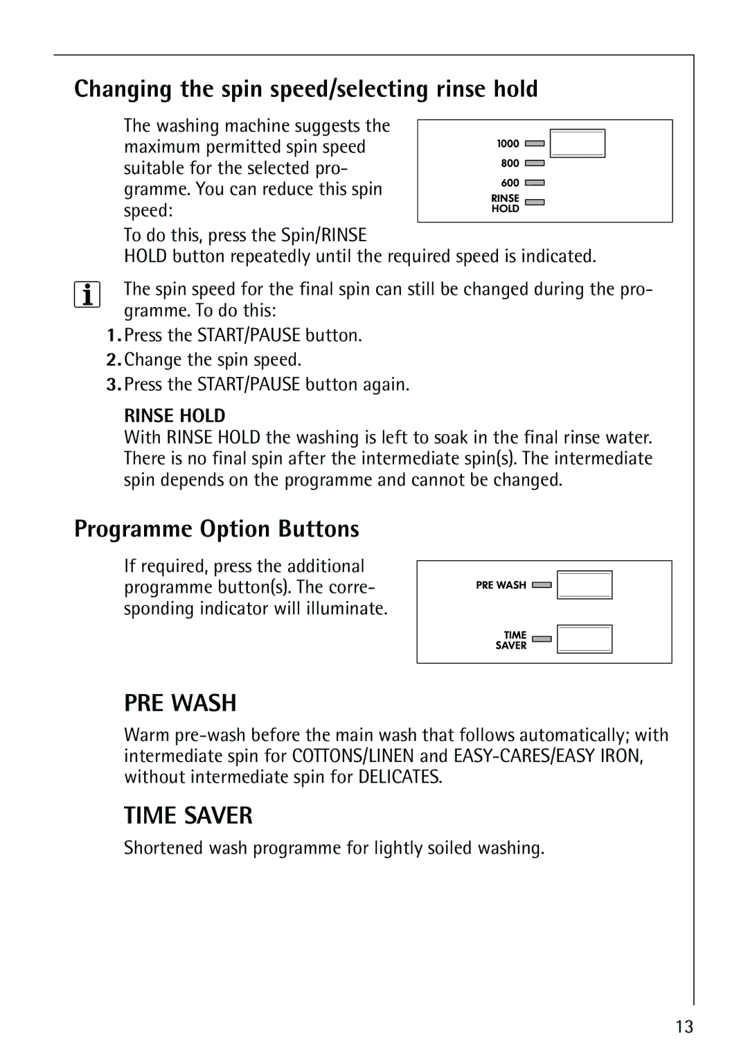 Electrolux 50815 manual Changing the spin speed/selecting rinse hold, Programme Option Buttons 