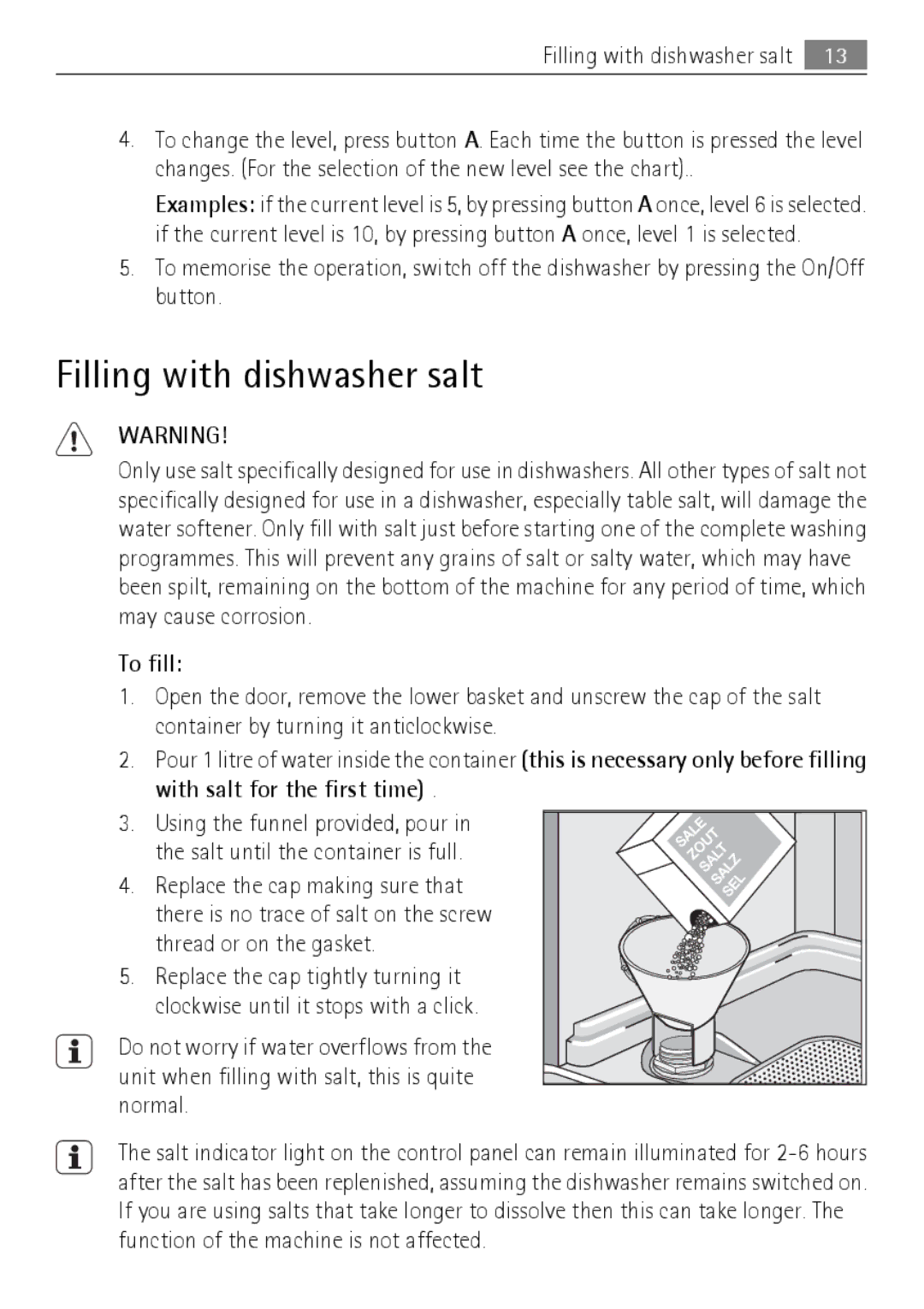 Electrolux 50870 user manual Filling with dishwasher salt, To fill 