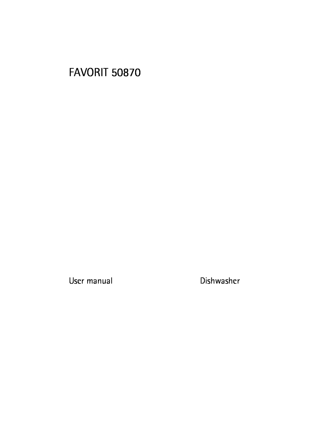 Electrolux 50870 user manual Favorit, User manual, Dishwasher 
