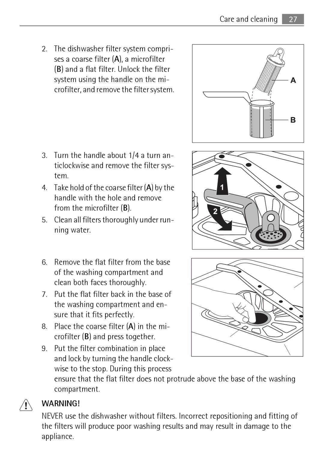 Electrolux 50877 user manual Clean all filters thoroughly under run- ning water 