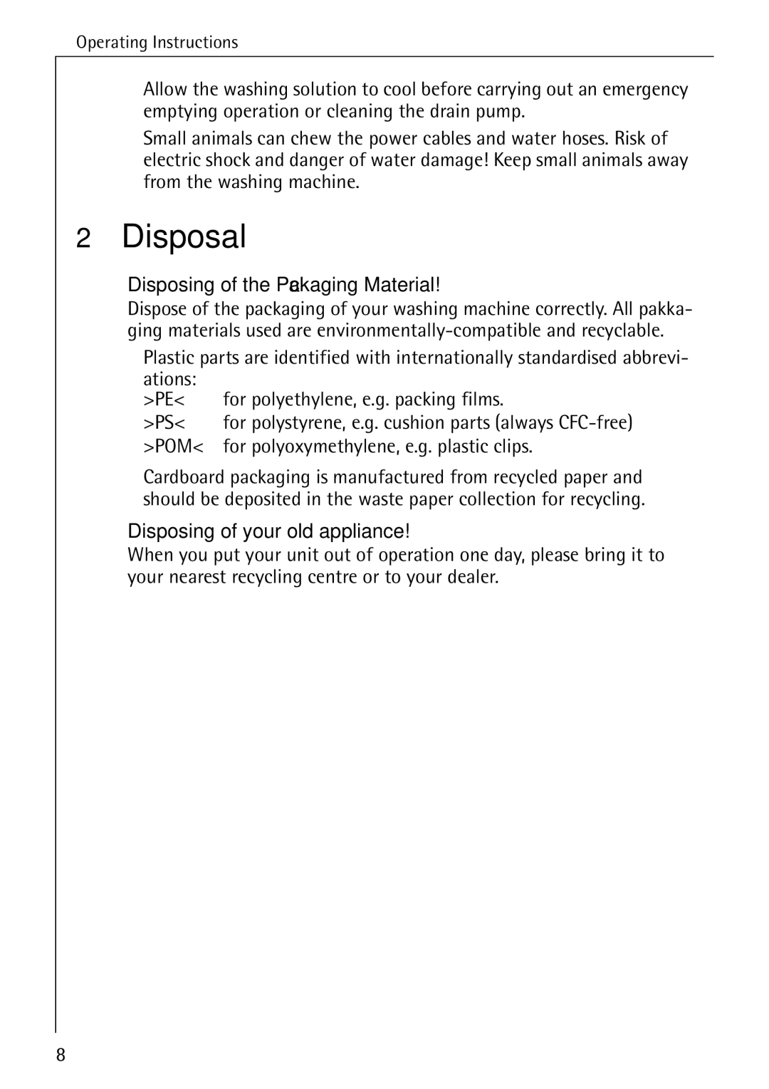 Electrolux 51165 manual Disposal, Disposing of the Packaging Material, Disposing of your old appliance 