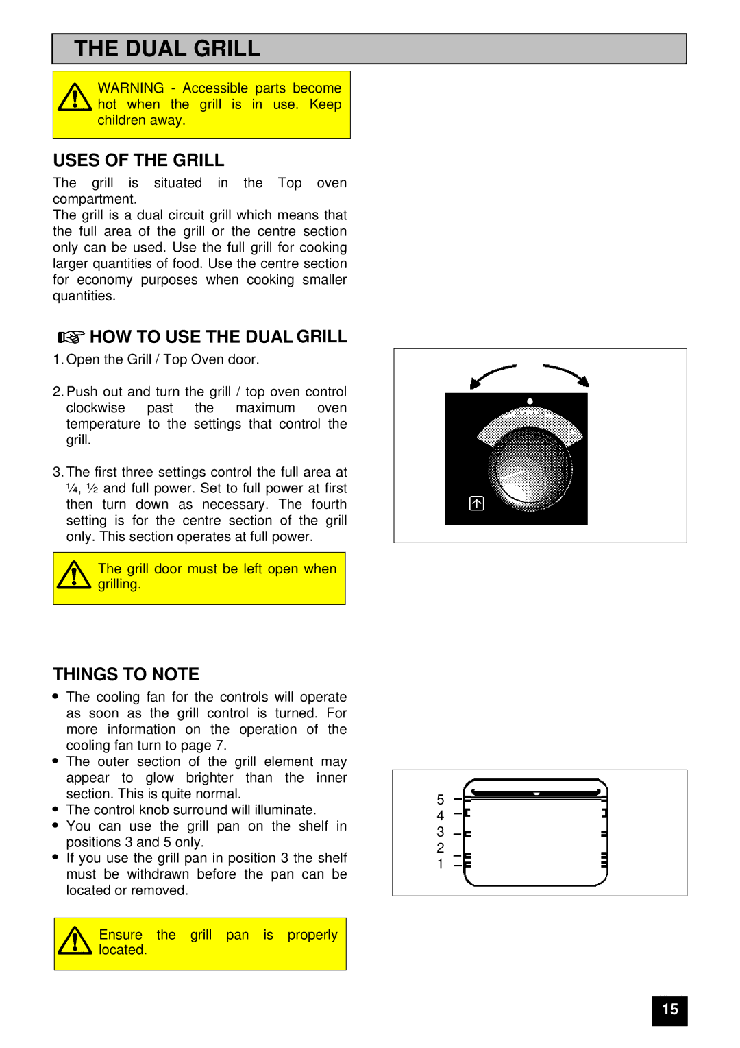 Electrolux 5210 BU installation instructions Uses of the Grill, HOW to USE the Dual Grill, Things to Note 