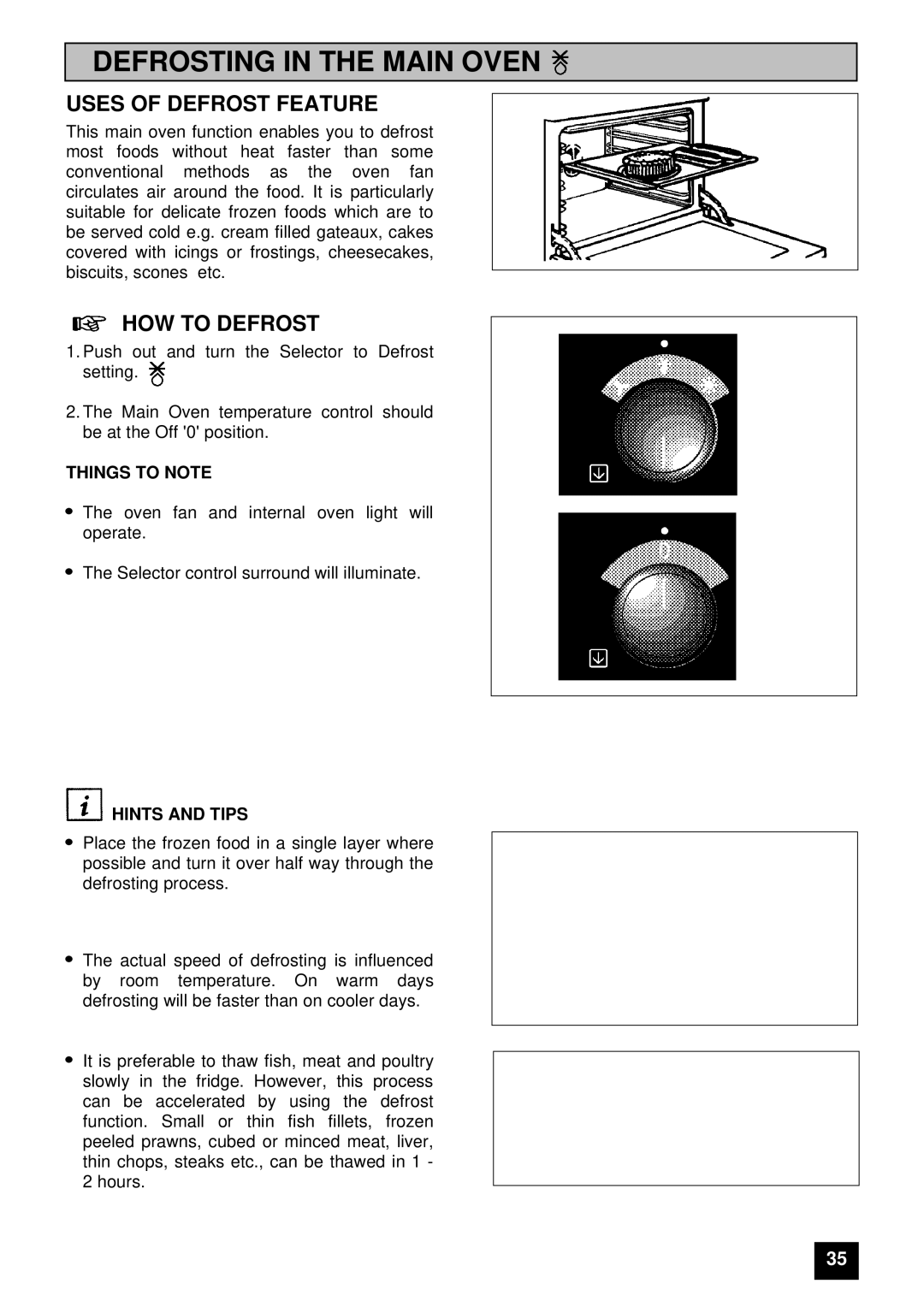 Electrolux 5210 BU installation instructions Defrosting in the Main Oven, Uses of Defrost Feature 