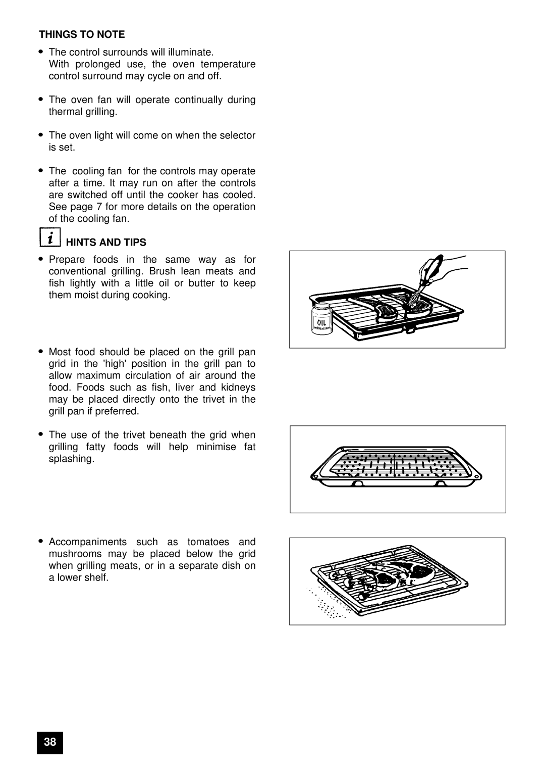 Electrolux 5210 BU installation instructions Things to Note 