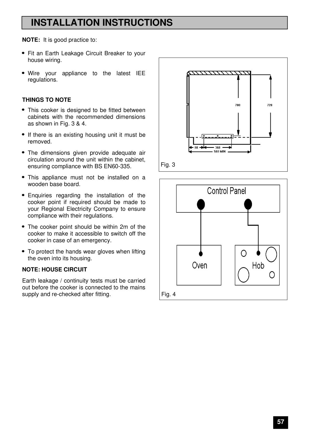 Electrolux 5210 BU installation instructions Things to Note 