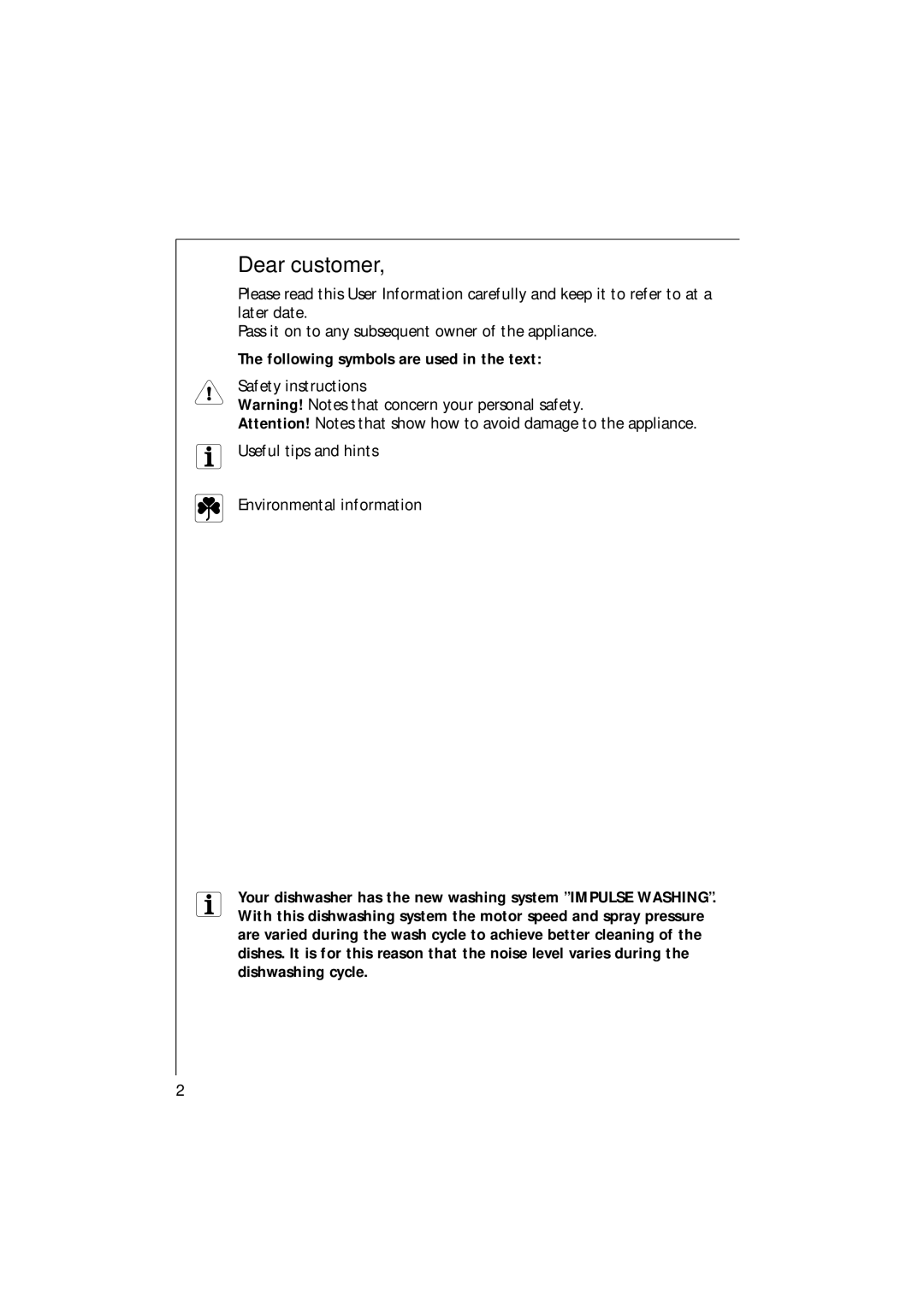 Electrolux 54750 manual Dear customer, Following symbols are used in the text 