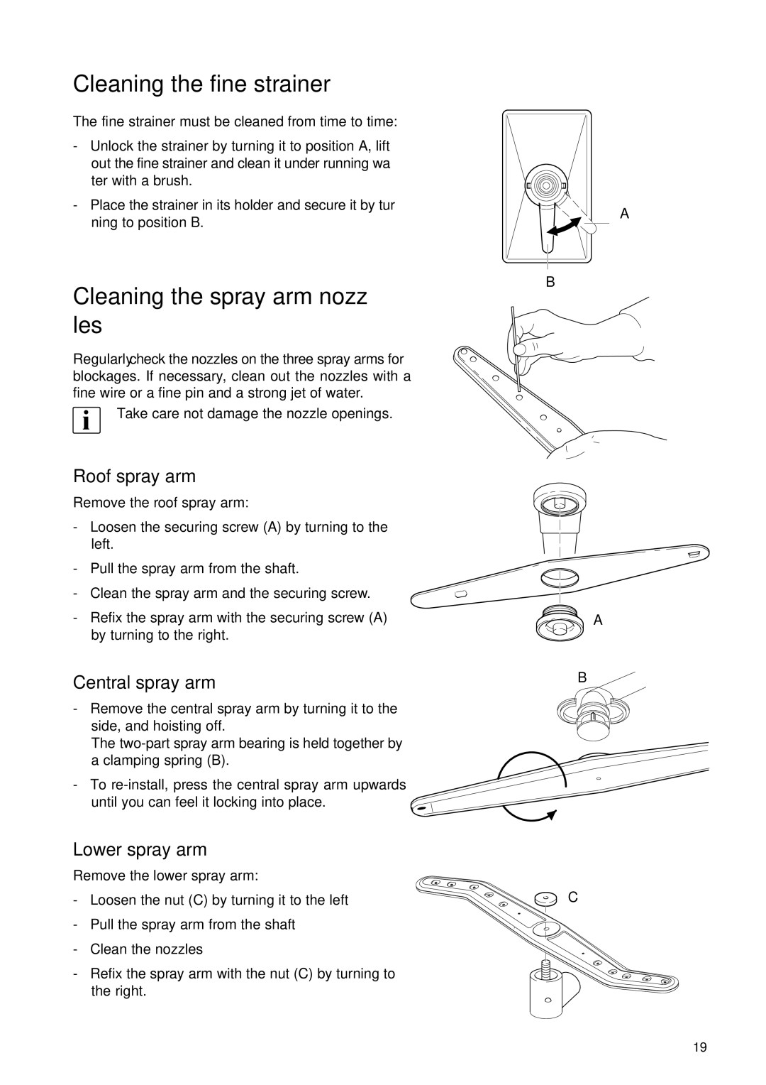 Electrolux 55750 manual Cleaning the fine strainer, Cleaning the spray arm nozz les, Roof spray arm, Central spray arm 