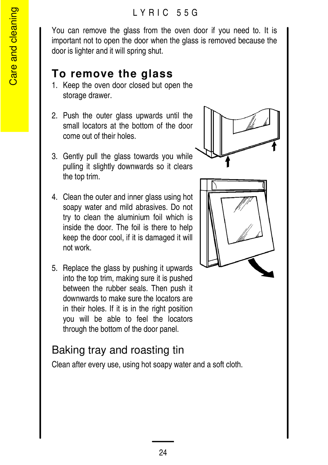 Electrolux 55G manual To remove the glass, Baking tray and roasting tin 