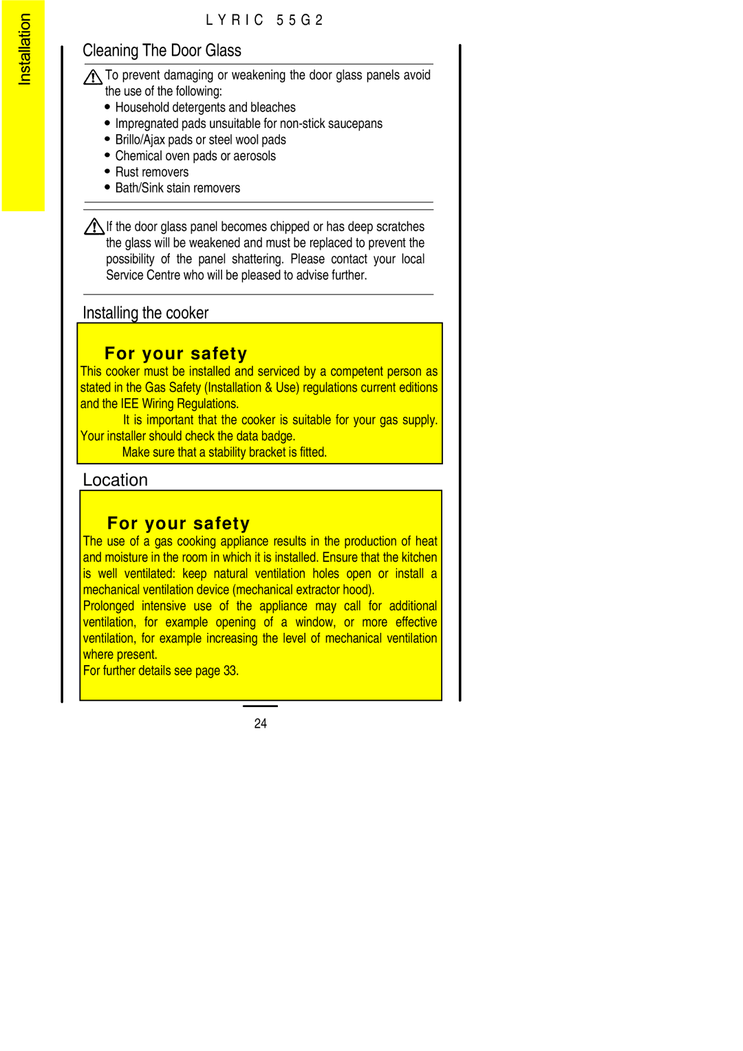 Electrolux 55G2 installation instructions Cleaning The Door Glass, Installing the cooker, Location 