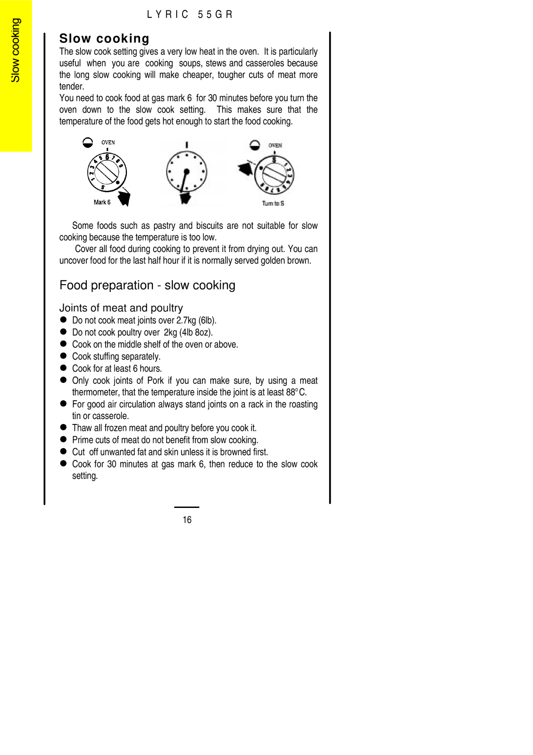 Electrolux 55GR installation instructions Slow cooking, Food preparation slow cooking, Joints of meat and poultry 