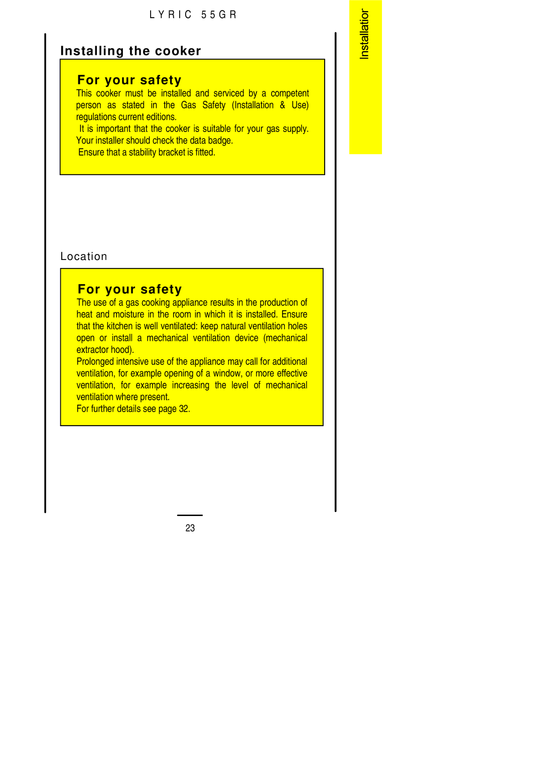 Electrolux 55GR installation instructions Installing the cooker For your safety, Location 